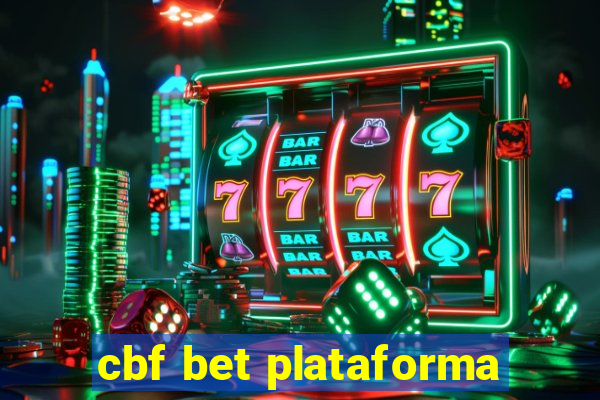 cbf bet plataforma